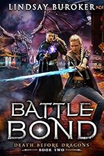 Battle Bond: An Urban Fantasy Dragon Series (Death Before Dragons Book 2)