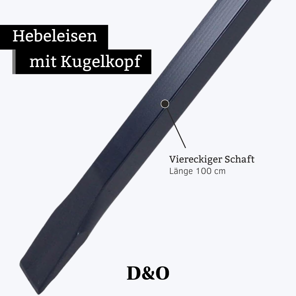 D&O - Hebeleisen aus Borstahl - 140 cm Brechstange mit Kugelkopf & Meißel
