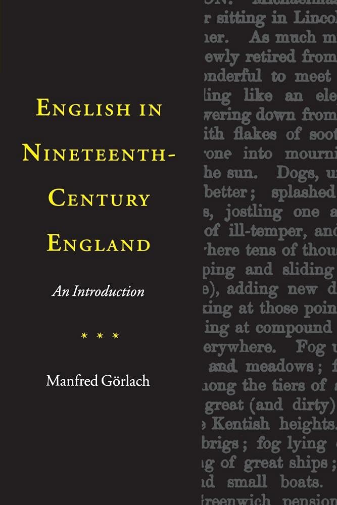 English in Nineteenth-Century England, Gorlach, Manfred 9780521476843 New<-