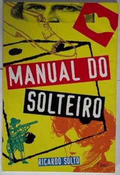 Paperback Manual do Solteiro [Portuguese_Brazilian] Book