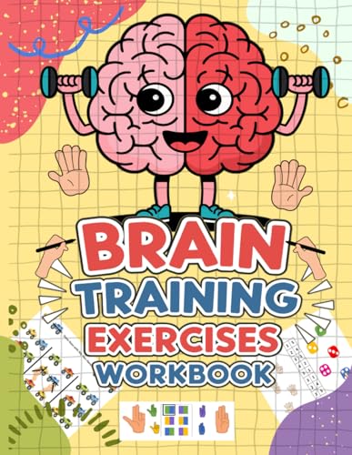 Brain Training Exercises Workbook: Boost Bilateral Coordination, Hand-Eye Mastery & Cognitive Skills: Finger Exercises for Focus, Learning, and Left-Right Brain Development for Kids & Adults