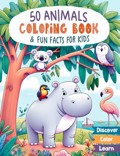 50 Animals Coloring Book & Fun Facts for Kids: Discover a Colorful World of Amazing Animals