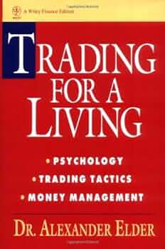 Trading for a Living: Alexander Elder: Amazon.com: Books
