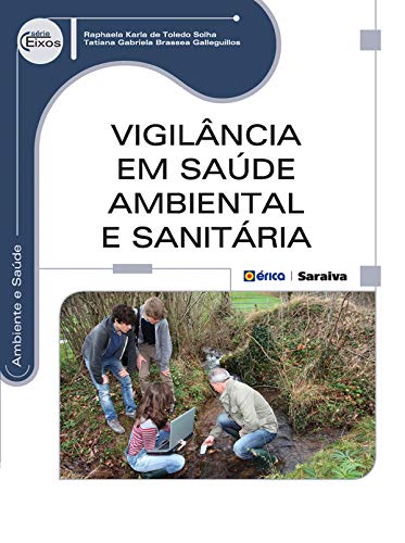 Vigilância em saúde ambiental e sanitária: