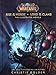World of Warcraft: Rise of the Horde & Lord of the Clans: The Illustrated Novels