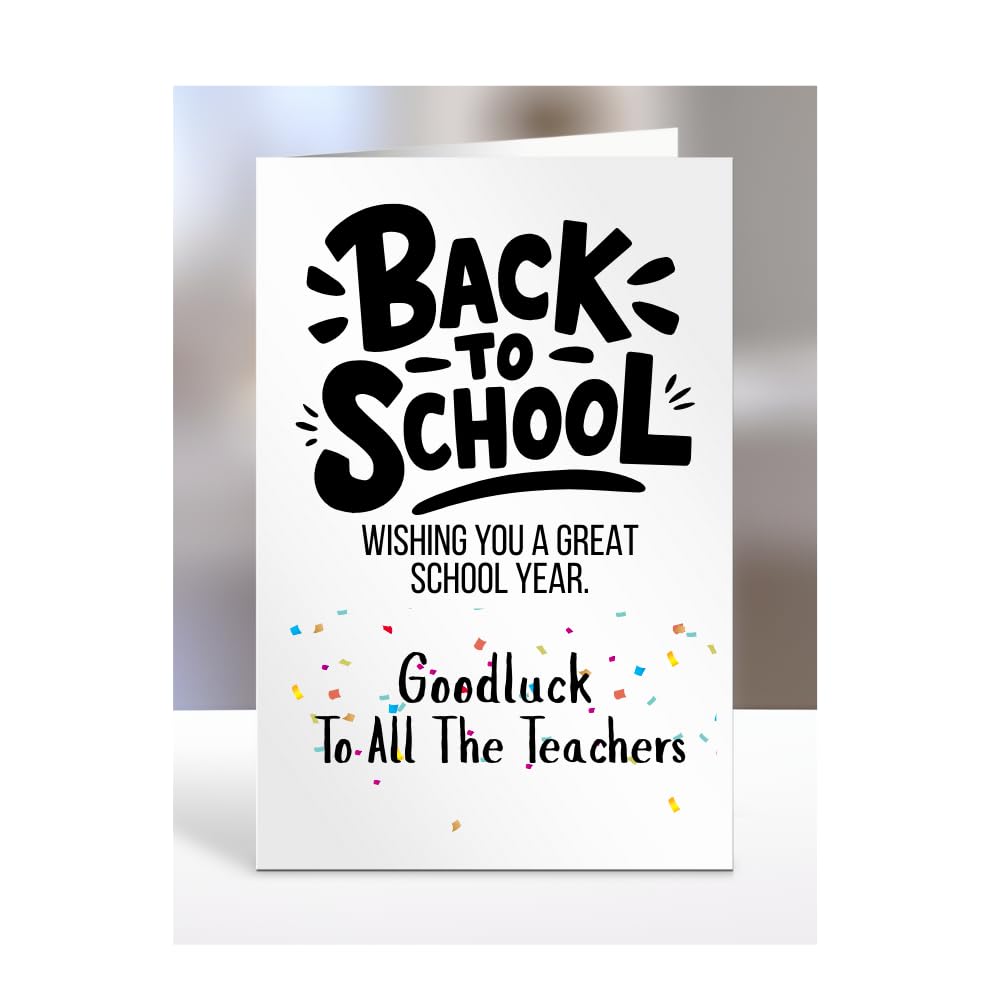 Back to School Card To All The Teachers, Nursery, Preschool, Primary, Secondary, High, College, University, Gifts, Present, Boy, Girl, Uni, Male, Female, A5-226_252