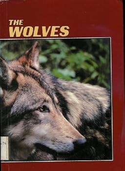 Hardcover The Wolves (Wildlife, Habits & Habitat) Book