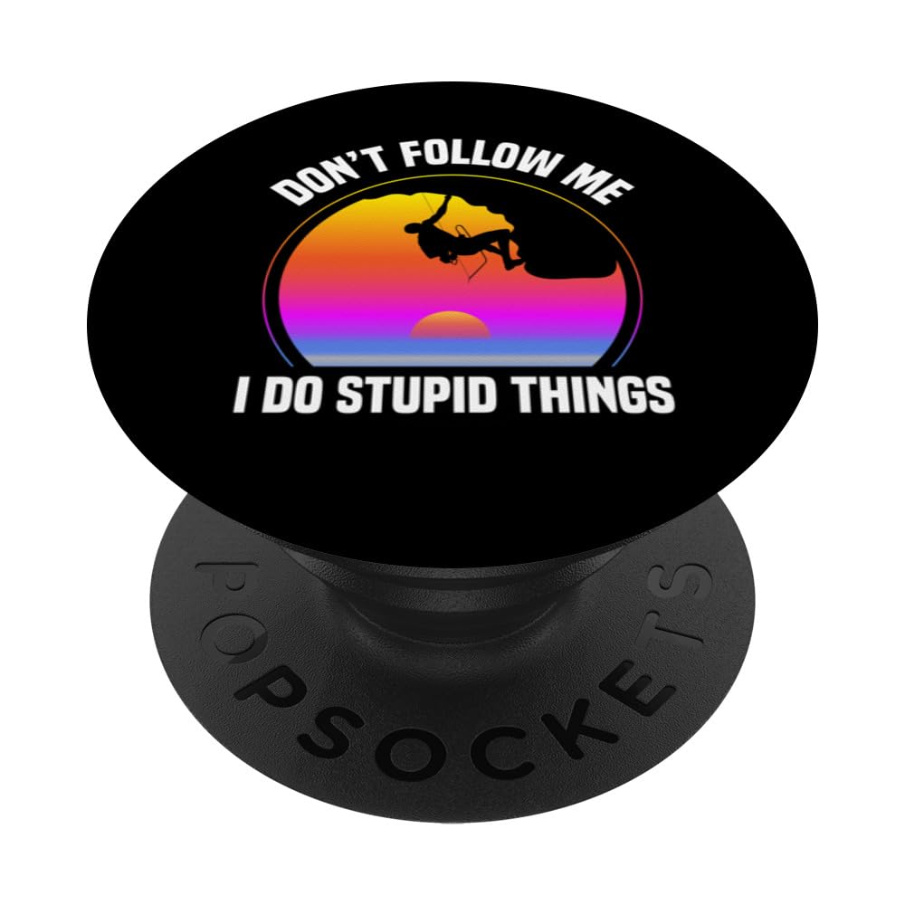Don't Follow Me I Do Stupid Things Rock Climbing Funny Climb PopSockets Swappable PopGrip, Black