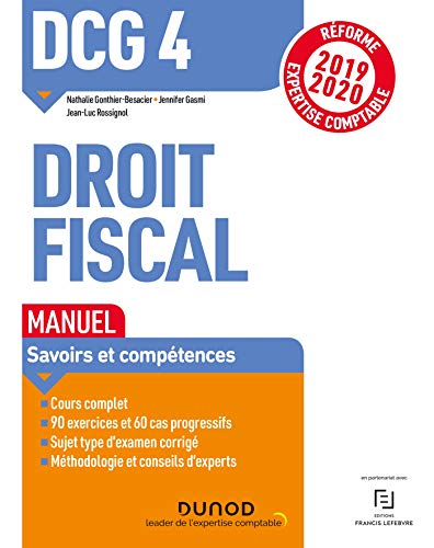 Télécharger DCG 4 Droit fiscal - Manuel - Réforme 2019/2020: Réforme Expertise comptable 2019-2020 (2019-2020) livre En ligne