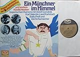  Ein Münchner im Himmel / Original-Aufnahmen auf 2 Langspielplatten und andere Köstlichkeiten bayerischen Humors mit Adolf Gondrell, Karl Valentin, Liesl Karlstadt, Bally Prell und Ida Schumacher / Klapp-Bildhülle Karussell GOLD-SERIE # 2652 086