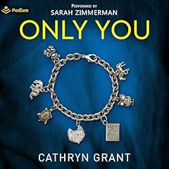 Only You Audiolibro Por Cathryn Grant arte de portada