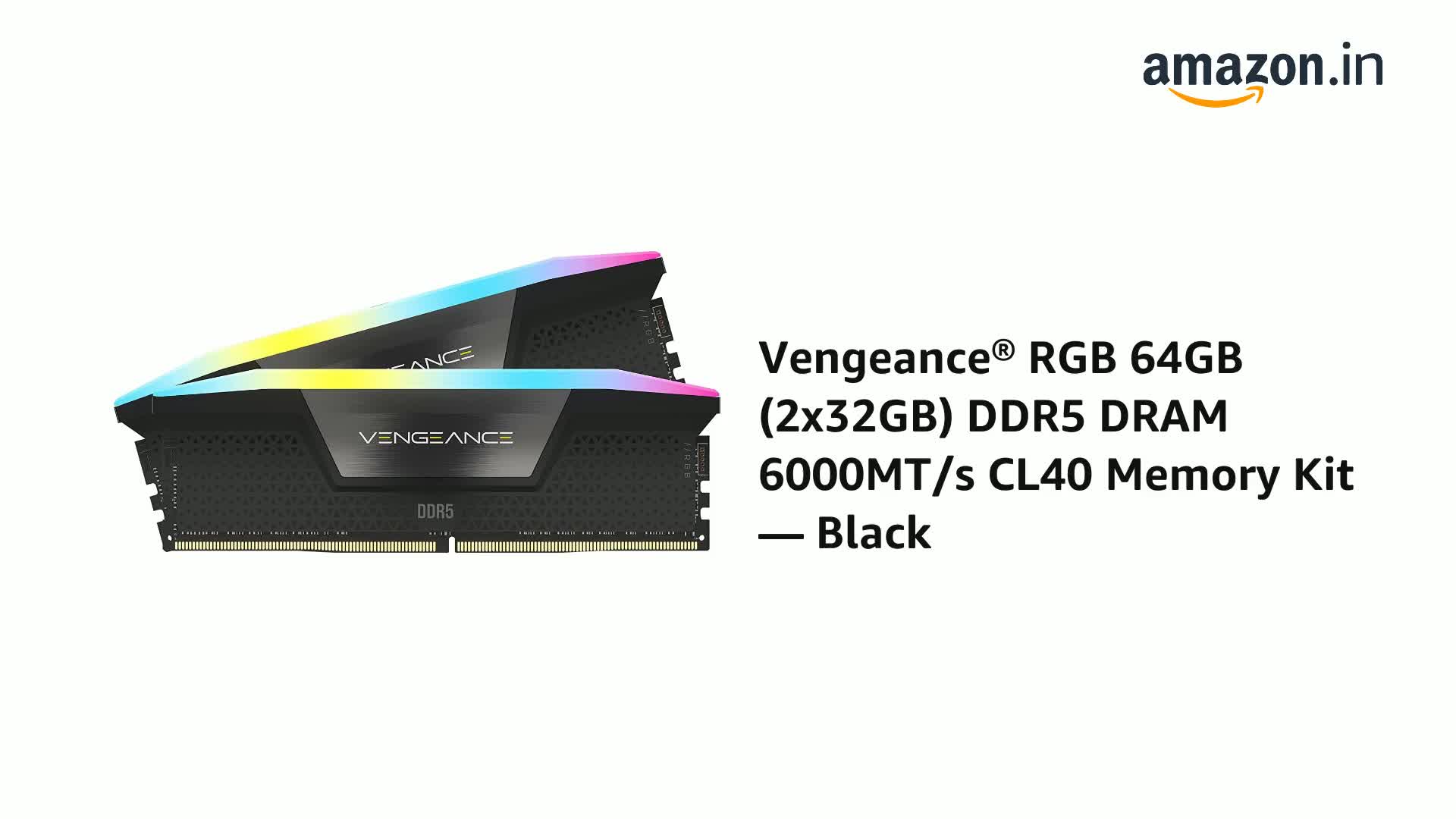 Amazon.in: Buy Vengeance® RGB 64GB (2x32GB) DDR5 DRAM 6000MT/s