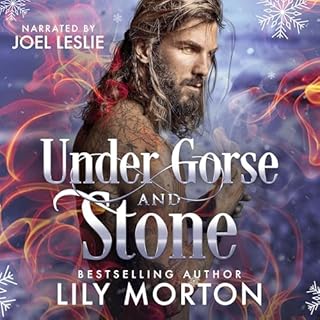 Under Gorse and Stone Audiobook By Lily Morton cover art