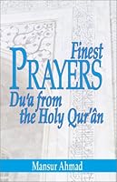 Finest Prayers: Du'a from the Holy Qur'an 0967830419 Book Cover