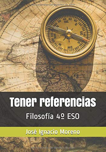 Tener referencias: Filosofía 4 ESO
