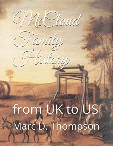 McCloud Family History: from UK to US