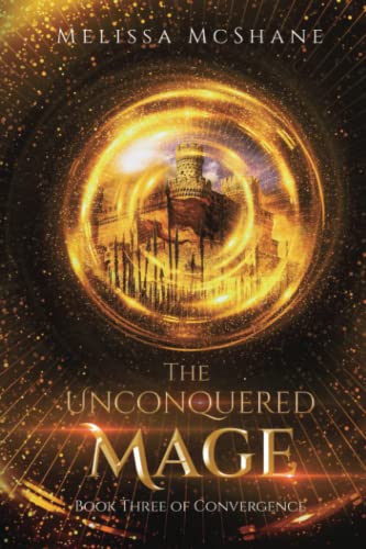 The Unconquered Mage (Convergence)