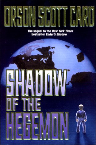 Shadow of the Hegemon (Ender's Shadow) B0000AA9IV Book Cover