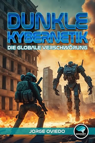 Dunkle Kybernetik: Die globale Verschwörung
