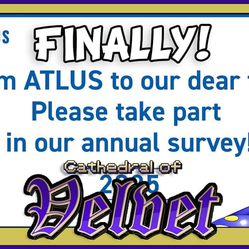 Atlus FINALLY Releases The Survey! | Cathedral of Velvet Podcast #62 cover art