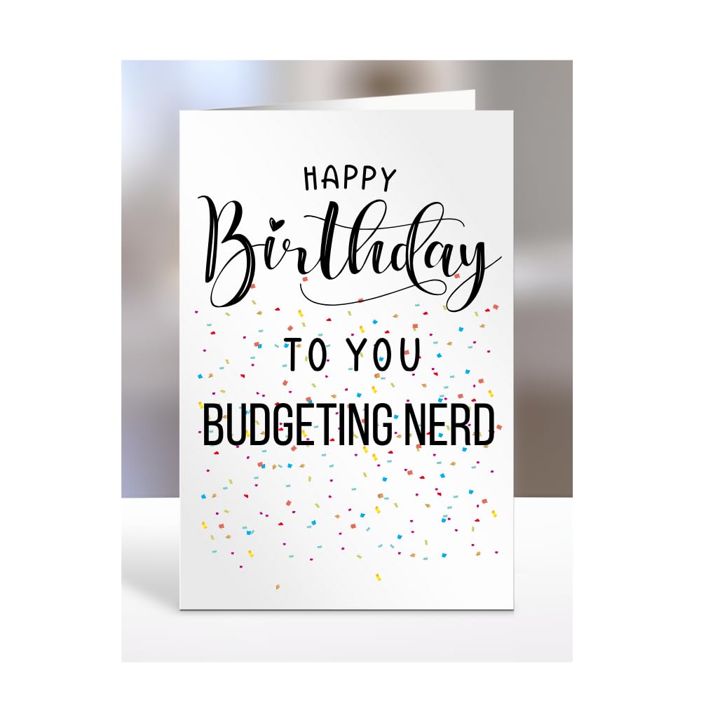 Happy Birthday To You Budgeting Nerd Card, Gifts for Men, Women, Presents for Man, Woman or Person, Greetings Card, Funny, Joke, Silly, Gag, A5-127a_50 — image 1
