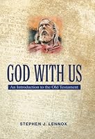 God With Us: An Introduction to the Old Testament 1931283001 Book Cover