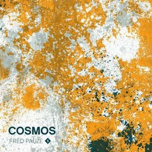 Cosmos [Audio CD] Fred Pauze