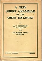 A Short Grammar of the Greek New Testament B000J2NCVS Book Cover