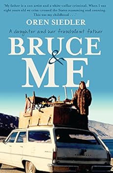 Mass Market Paperback Bruce & Me: A Daughter and Her Fraudulent Father Book
