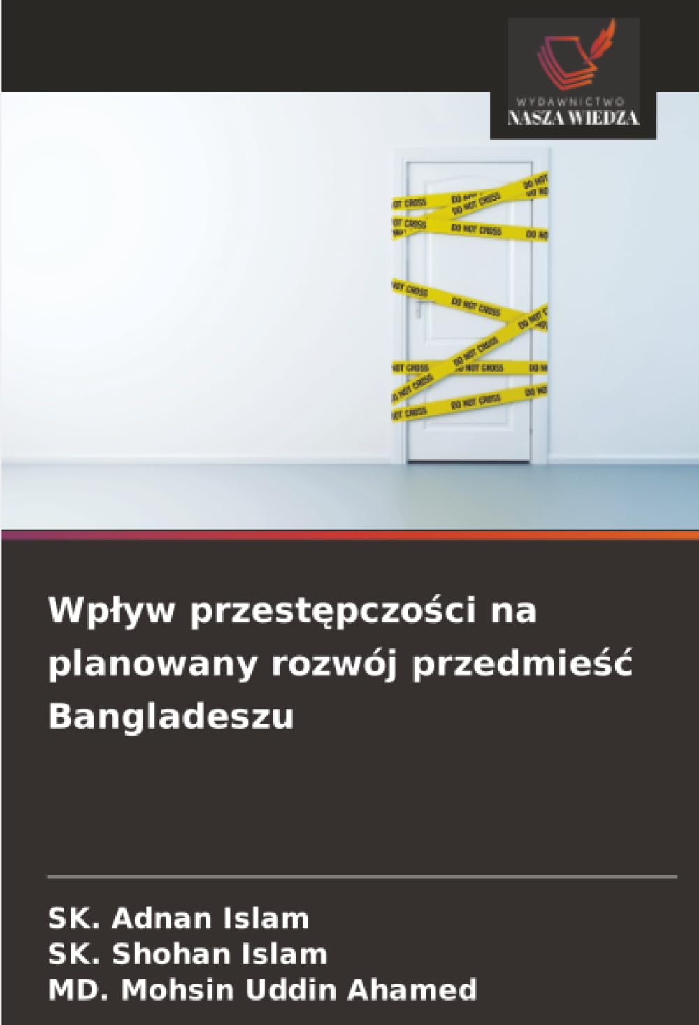 Wpływ przestępczości na planowany rozwój przedmieść Bangladeszu