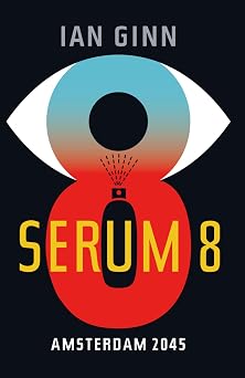SERUM 8 Amsterdam 2045