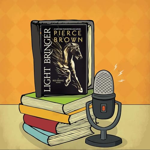 Page de couverture de Light Bringer (Red Rising Book 6) - Pierce Brown - Episode 129