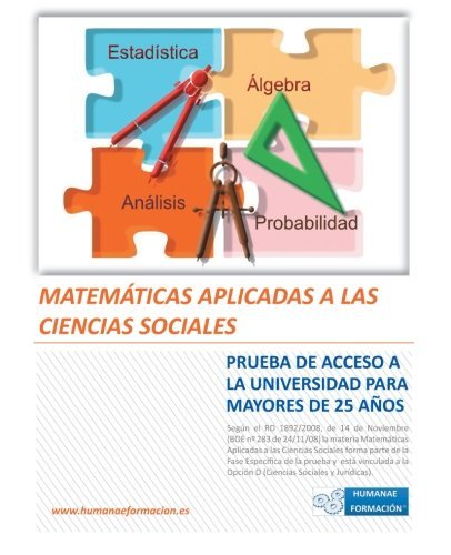 Matemticas Aplicadas a las Ciencias Sociales: Prueba de Acceso a la Universidad para Mayores de 25 Aos by Laura Risco Garca (2013-09-23)