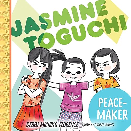 Jasmine Toguchi, Peace-Maker by Debbi Michiko Florence episode artwork