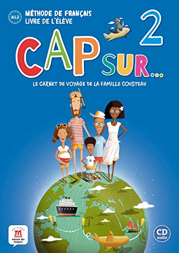 Télécharger Cap sur... 2, méthode de français : Le carnet de voyage de la famille Cousteau, Livre de l'élève Livre PDF Gratuit
