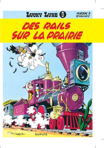 Lucky Luke, tome 9 : Des rails sur la prairie Lucky Luke, tome 9 : Des rails sur la prairie