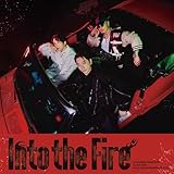 Into the Fire feat. CHANGMIN(2AM) 歌詞