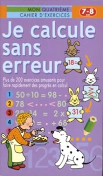 Mass Market Paperback Je calcule sans erreur-4e cah.ex 7/8 [French] Book