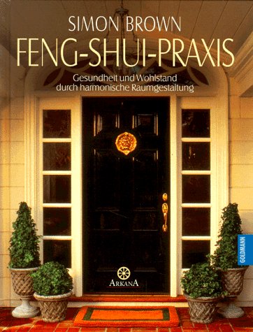 Feng-Shui-Praxis Feng-Shui-Praxis