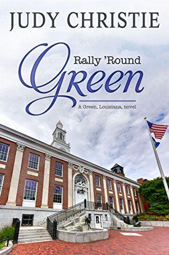 Rally Round Green (The Green Series Book 4)