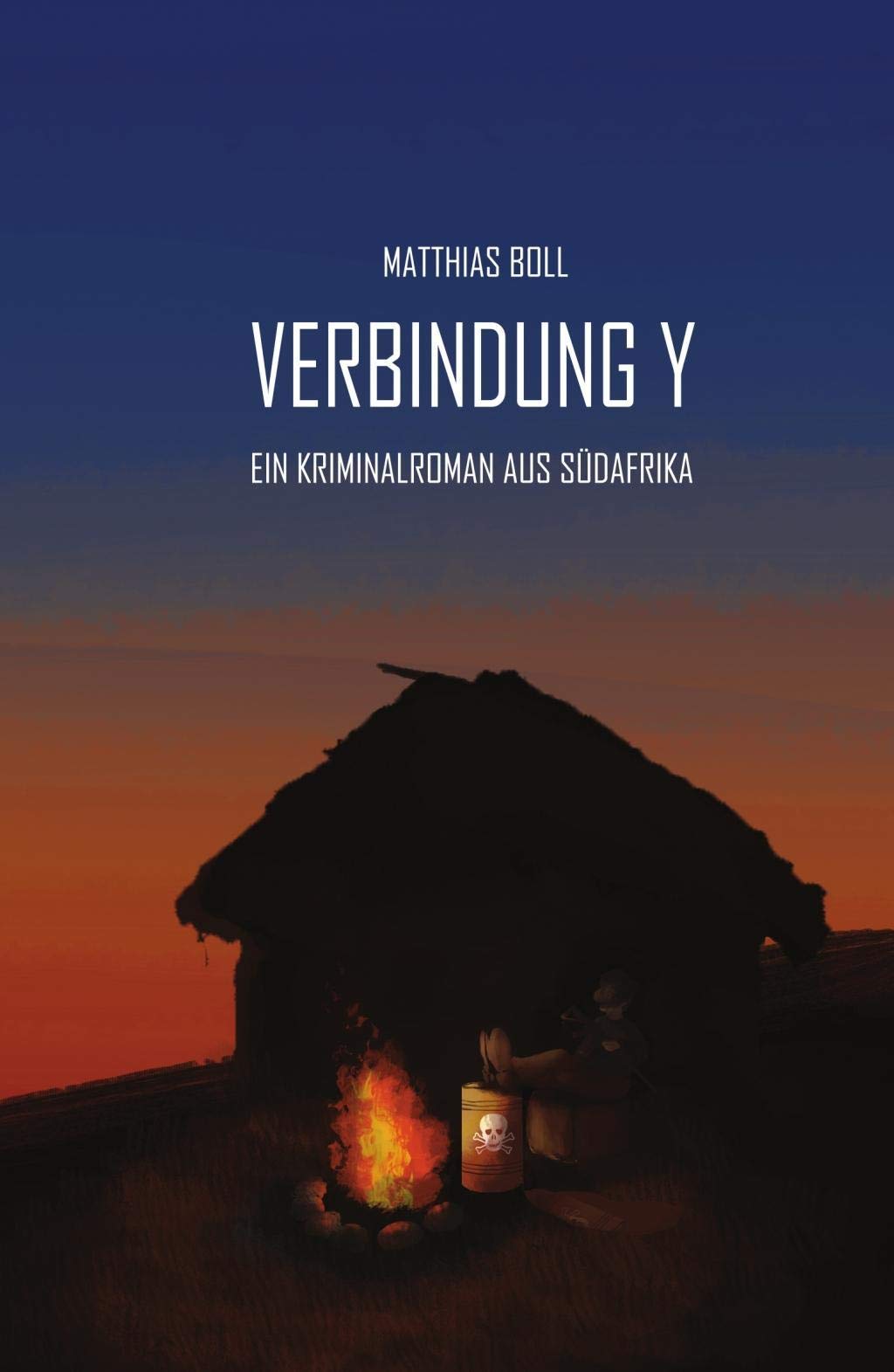 Verbindung Y: Ein Kriminalroman aus Südafrika (Kriminalromane aus Südafrika)