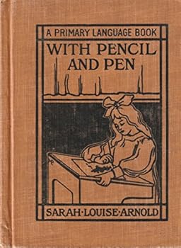 With Pencil and Pen: Language Lessons for Primary Schools