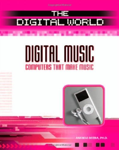 Digital Music: Computers That Make Music (Digital World)      Kindle Edition