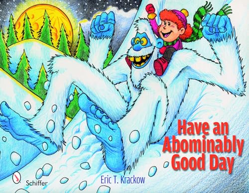 Have an Abominably Good Day