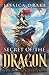 Secret of the Dragon: a Dragon Riders of Elantia novel