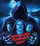 Blu-ray gratuito per regione Hardcore Poisoned Eyes [Blu-ray]
