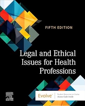 LEGAL AND ETHICAL ISSUES FOR HEALTH PROFESSIONS WITH ACCESS CODE 5ED (PB 2024)