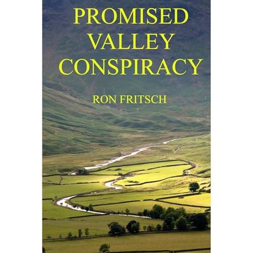 Promised Valley Conspiracy by Ron Fritsch episode artwork