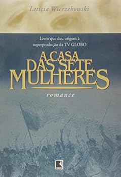 Paperback A casa das sete mulheres (Portuguese Edition) [Portuguese] Book