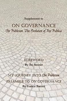 Paperback Supplement to ON GOVERNANCE Cor Publicum: The Evolution of Res Publica Book